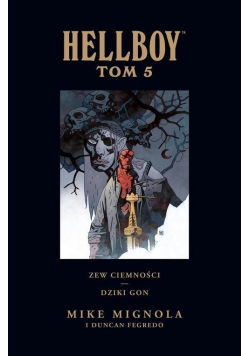 Hellboy Tom 5 Zew ciemności Dziki gon