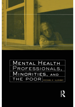Mental Health Professionals, Minorities and the Poor