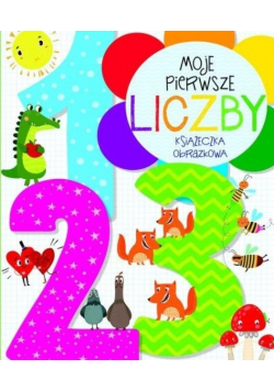 Moje pierwsze liczby. Słowniczek obrazkowy