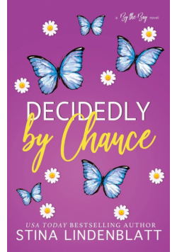 Decidedly by Chance