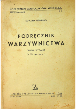 Podręcznik warzywnictwa 1941 r