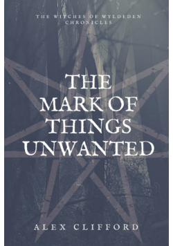 The Mark of Things Unwanted