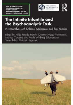 The Infinite Infantile and the Psychoanalytic Task