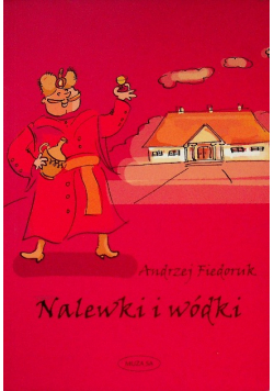 Nalewki i wódki