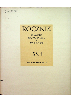 Rocznik Muzeum Narodowego w Warszawie XV 1