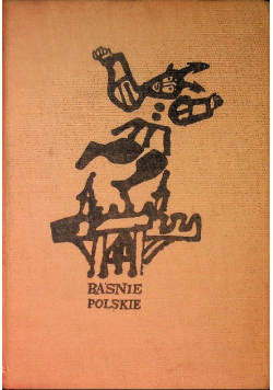 Baśnie polskie Wybór i opracowanie
