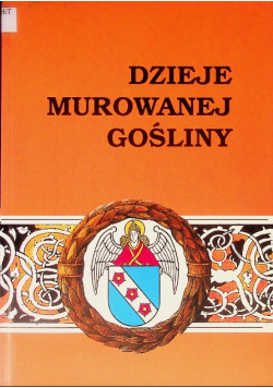 Dzieje Murowanej Gośliny