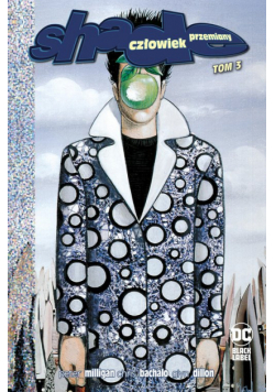Shade, Człowiek Przemiany. Tom 3