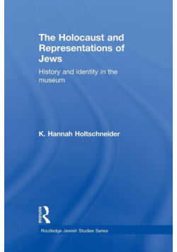 The Holocaust and Representations of Jews