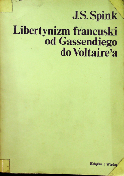 Libertynizm francuskl od Gassendiego do Voltaire'a