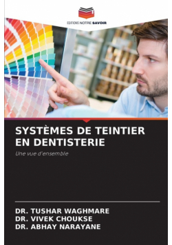 Systèmes De Teintier En Dentisterie