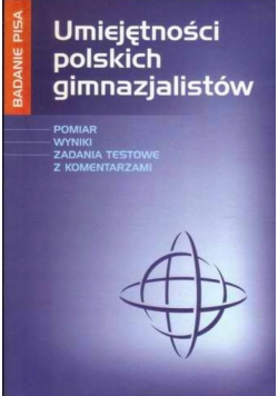 Umiejętności polskich gimnazjalistów pomiar, wynik
