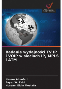 Badanie wydajności TV IP i VOIP w sieciach IP, MPLS i ATM