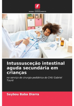 Intussusceção intestinal aguda secundária em crianças