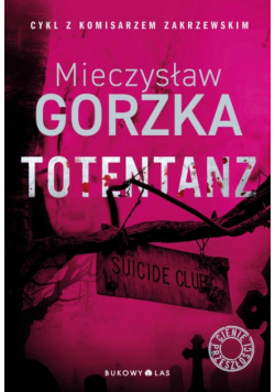 Totentanz. Cienie przeszłości