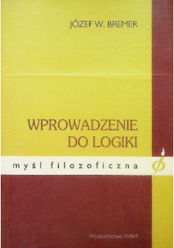 Wprowadzenie do logiki myśl filozoficzna