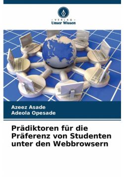 Prädiktoren für die Präferenz von Studenten unter den Webbrowsern