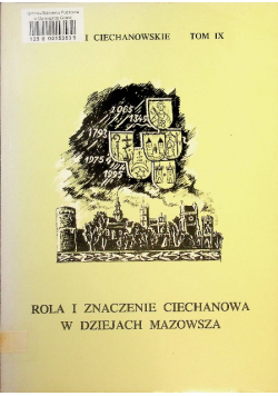 Rola i znaczenie Ciechanowa w dziejach Mazowsza