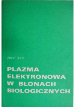 Plazma elektronowa w błonach biologicznych