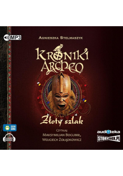Kroniki Archeo T.11 Złoty szkal audiobook