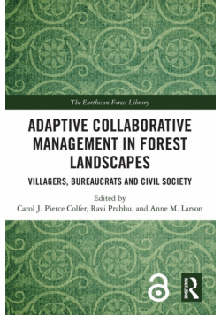 Adaptive Collaborative Management in Forest Landscapes