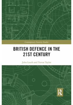 British Defence in the 21st Century
