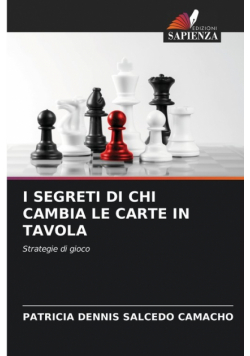 I Segreti Di Chi Cambia Le Carte In Tavola