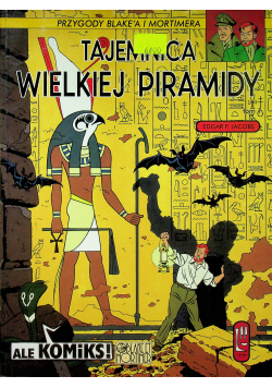 Przygody Blake a i Mortimera Tajemnica Wielkiej Piramidy