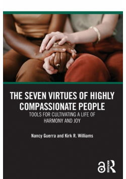 The Seven Virtues of Highly Compassionate People