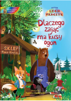 Dlaczego zając ma kusy ogon + audiobook
