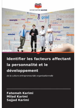 Identifier les facteurs affectant la personnalité et le développement
