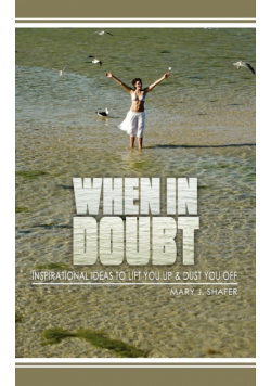 When in Doubt...