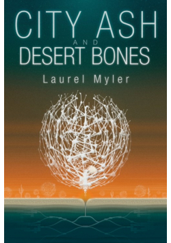 City Ash and Desert Bones