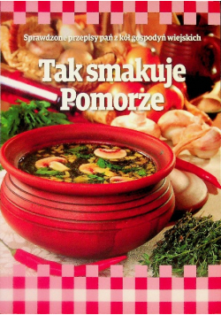 Tak smakuje Pomorze
