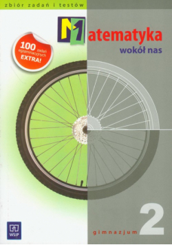 Matematyka wokół nas : GIMNAZJUM : klasa 2