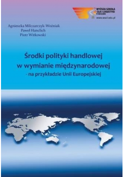 Środki polityki handlowej w wymianie międzynarodowej
