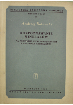 Rozpoznawanie minerałów na podstawie cech zewnętrznych i własności chemicznych