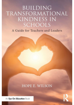 Building Transformational Kindness in Schools
