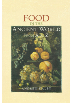 Food in the Ancient World from A to Z