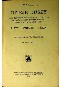 Dzieje duszy czyli żywot Świętej Teresy od Dzieciątka Jezus 1926 r