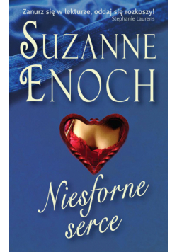 Enoch Suzanne - Niesforne serce