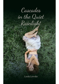 Cascades in the Quiet Rainlight