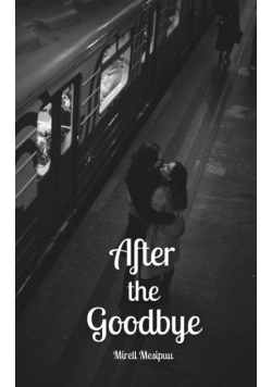 After the Goodbye