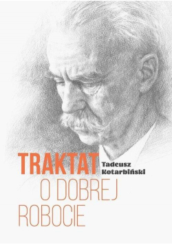 Traktat o dobrej robocie