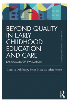 Beyond Quality in Early Childhood Education and Care