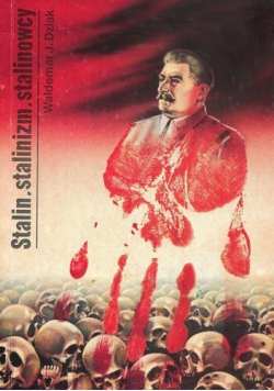 Stalin stalinizm stalinowcy