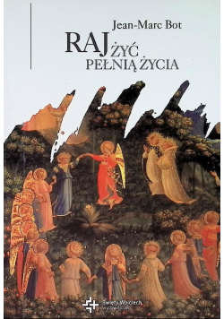 Raj Żyć pełnią życia