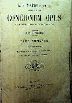 Societatis Jesu Concionum Opus tomus tertius 1882 r