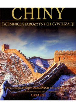 Chiny Tajemnice starożytnych cywilizacji