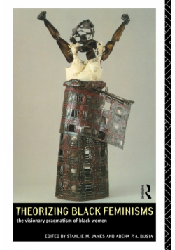 Theorizing Black Feminisms